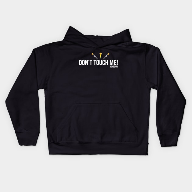 Don't Touch Me! (White Text) Kids Hoodie by Shezam